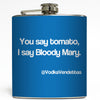 You Say Tomato - Bloody Mary Flask
