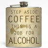Job for Alcohol - Funny Flask