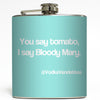 You Say Tomato - Bloody Mary Flask