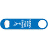 Drinks Well With Others - Funny Bottle Opener