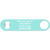 Awesome - Funny Bottle Opener