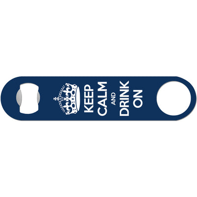 Keep Calm - Funny Bottle Opener