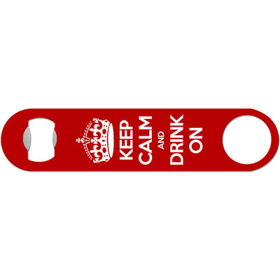 Keep Calm - Funny Bottle Opener