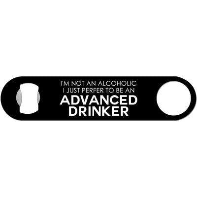 Advanced Drinker - Funny Alcohol Bottle Opener