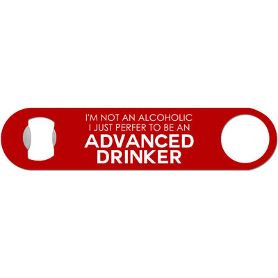 Advanced Drinker - Funny Alcohol Bottle Opener