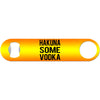 Hakuna Some Vodka - Funny Lion King Bottle Opener